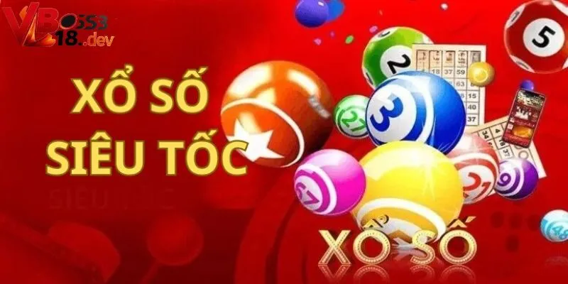 Hướng dẫn chơi xổ số siêu tốc tại Vboss18